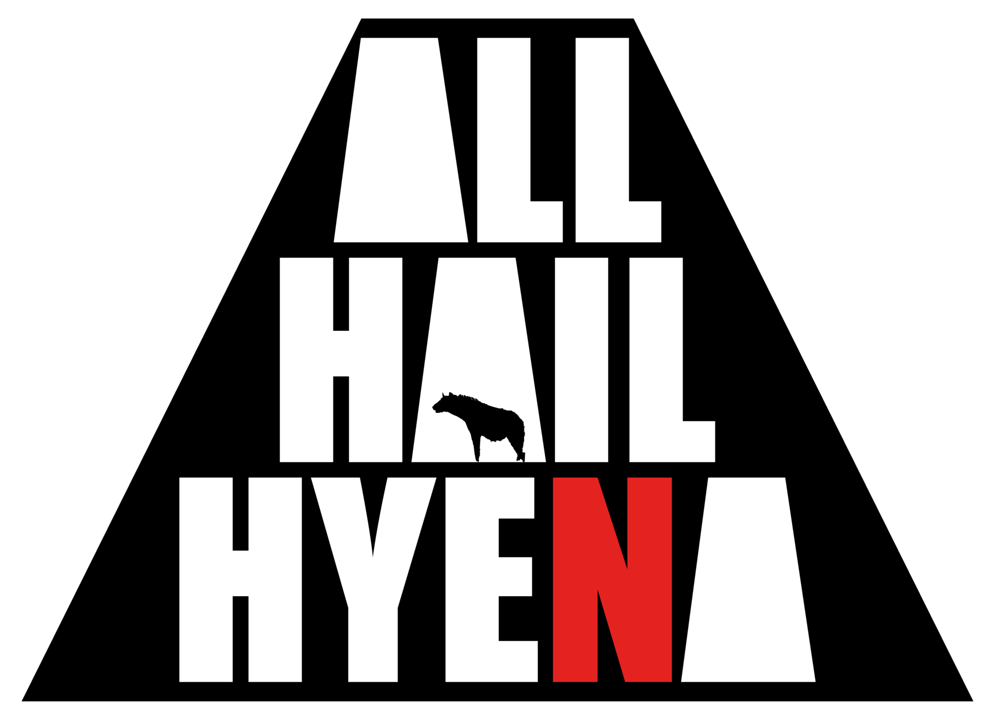 All Hail Hyena